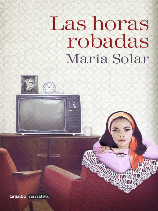 Title details for Las horas robadas by María Solar - Wait list
